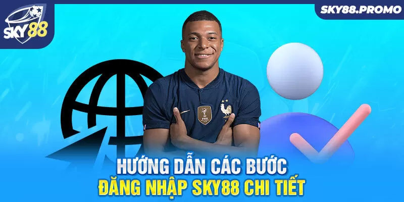 Hướng dẫn các bước đăng nhập Sky88 chi tiết